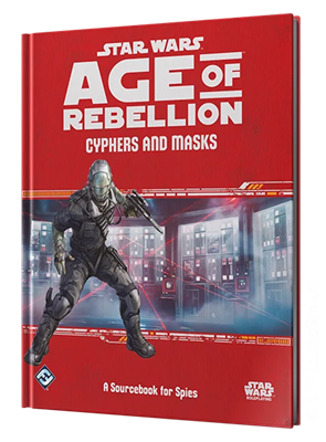 Star Wars RPG Age of Rebellion - Cypher and Masks