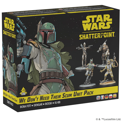SW Shatterpoint We Don't Need Their Scum Squad P.