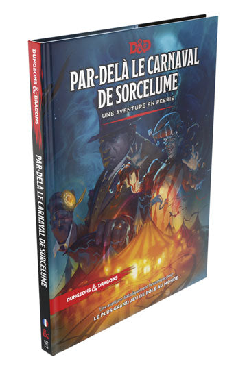 Dungeons & Dragons RPG Adventurebook Par-delà le Carnaval de Sorcelume french