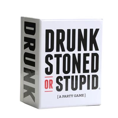 Drunk Stoned or Stupid