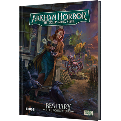 Arkham Horror RPG The Thompson Files