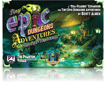 Tiny Epic Dungeons Adventures Phantom Voyage