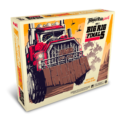 Thunder Road Big Rig og Fatal Five