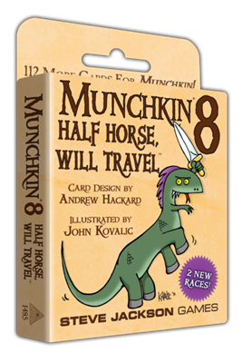 Munchkin 8 Half Horse, kommer att resa