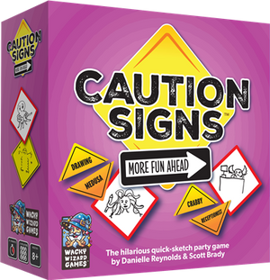 Caution Signs More Fun Ahead