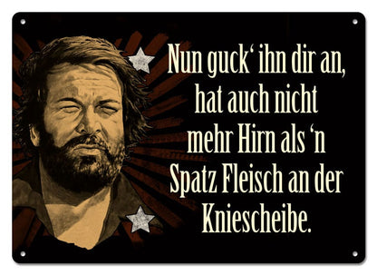 Bud Spencer Tin Sign Nun Guck 'Ihn Dir An, ... 10 x 15 cm