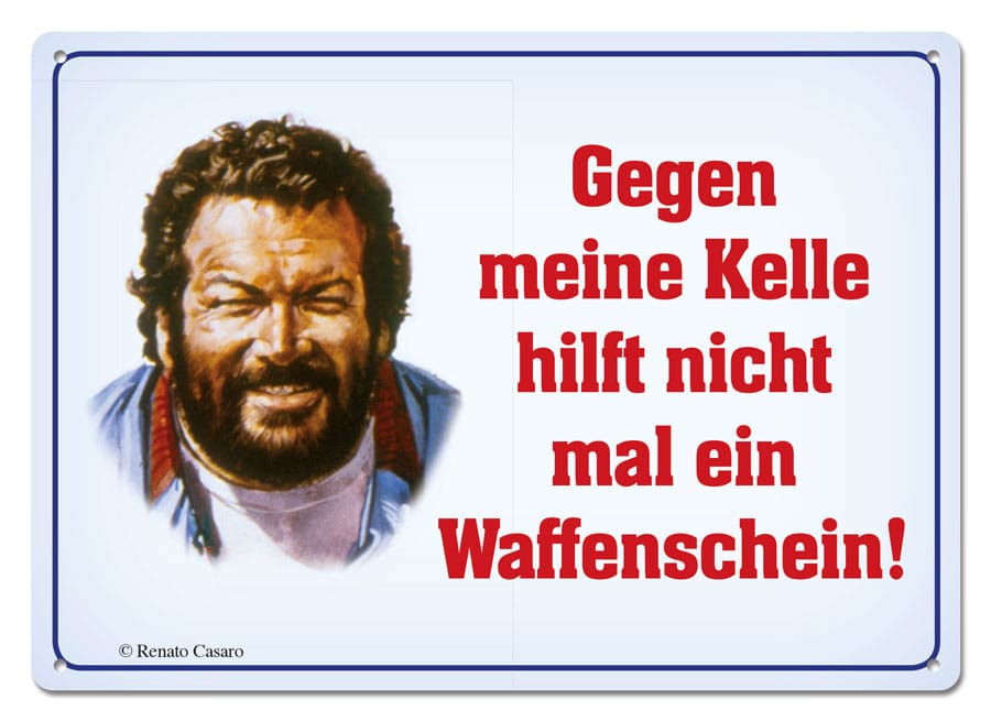 Bud Spencer Tin Sign Gegen Meine Kelle Hilft Nicht Mal ... 10 x 15 cm