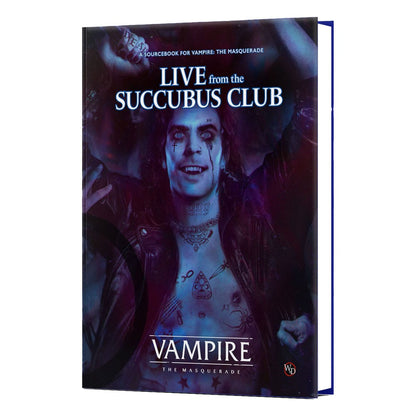 Vampire: The Masquerade 5th Edition RPG-bog Live from the Succubus Club Sourcebook *Engelsk version*
