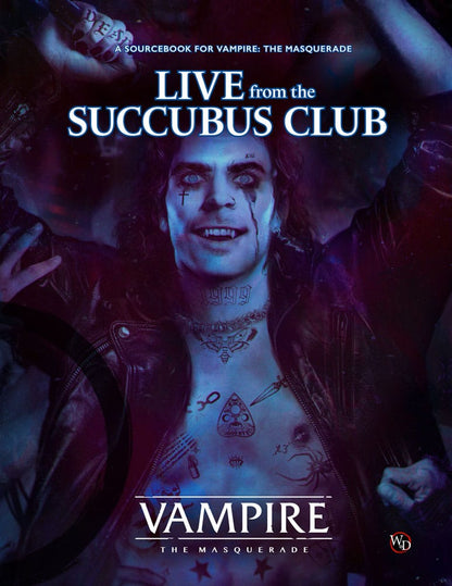 Vampire: The Masquerade 5th Edition RPG-bog Live from the Succubus Club Sourcebook *Engelsk version*